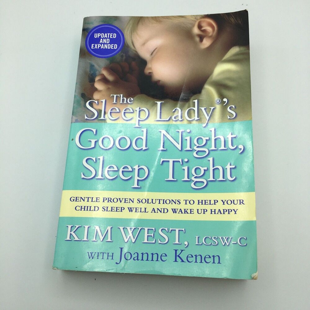 The Sleep Lady®'s Good Night, Sleep Tight : Gentle Proven Solutions  book